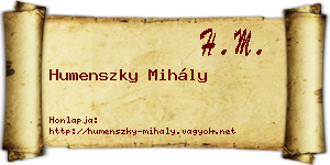 Humenszky Mihály névjegykártya